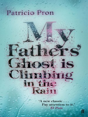 cover image of My Fathers' Ghost is Climbing in the Rain